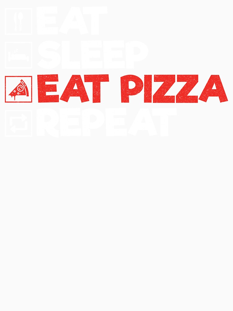 Eat Sleep Eat Pizza Repeat: Funny Pizza Lover by Adexyl Unisex , , , Long Sleeve Tee