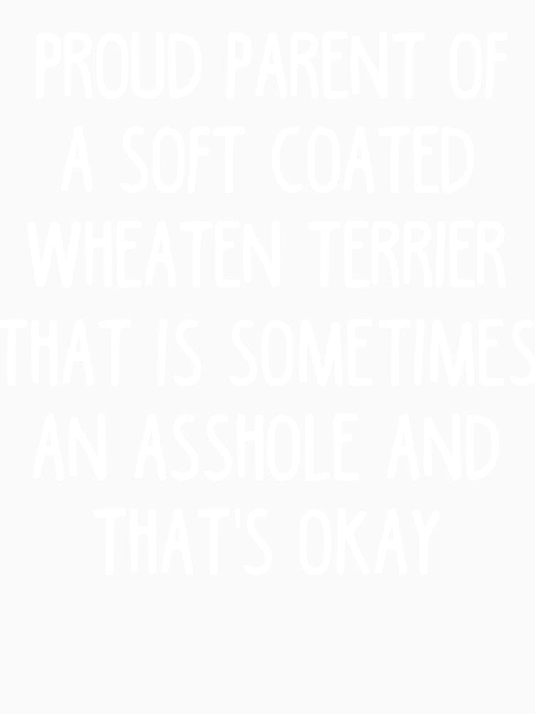 Soft Coated Wheaten Terrier Parent - Soft Coated Wheaten Terrier Lover by clickmostro Unisex , , , Long Sleeve Tee