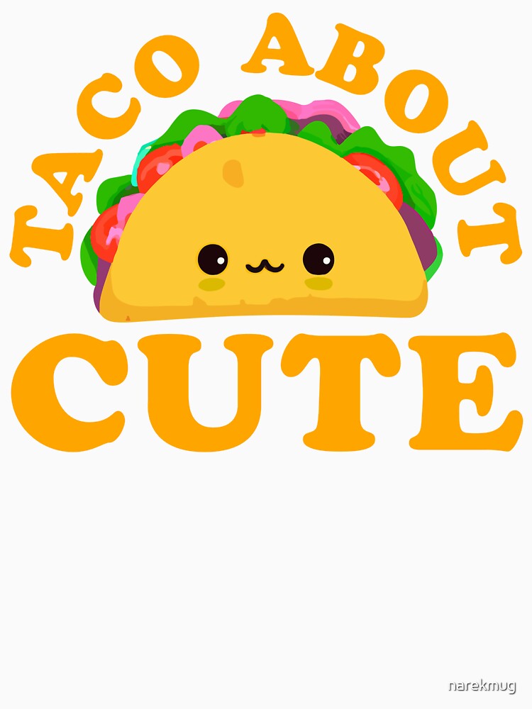 Taco About Cute Baby GIft Taco Design by narekmug Unisex , , , Long Sleeve Tee