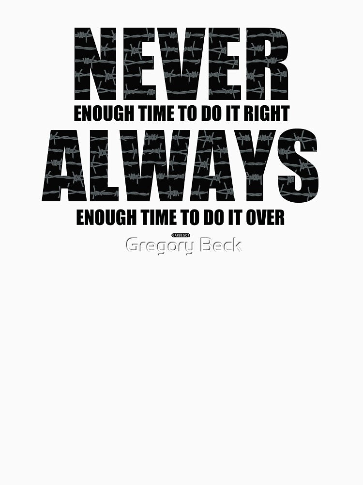 Never Enough Time… by Gregory Beck Unisex , , , Long Sleeve Tee
