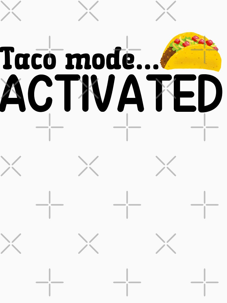 Taco Mode Activated by Whackadoodletee Unisex , , , Long Sleeve Tee