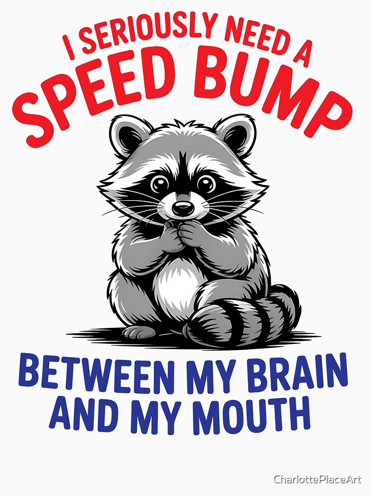 Speed Bump Racoon by CharlottePlaceArt