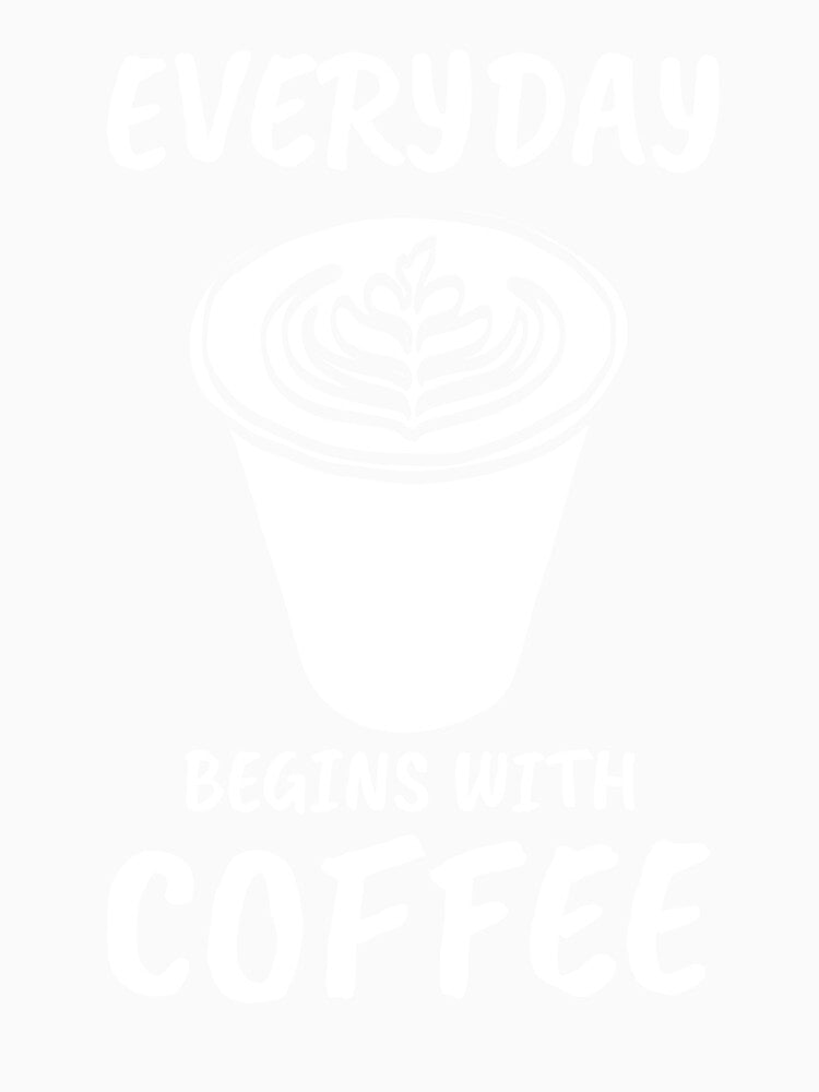 Coffee Everyday by TitanRN Unisex , , , Long Sleeve Tee