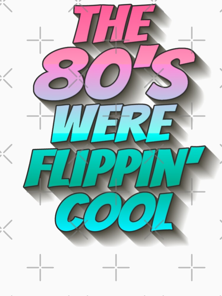 The 80's Were Flippin' Cool, Ombre Pastel Retro Style Design by TrulyEpoque Unisex , , , Long Sleeve Tee