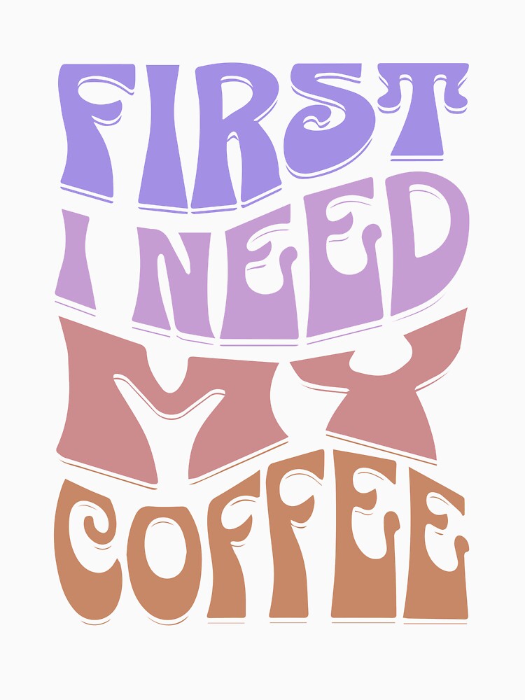 First I Need My Coffee by Ricardo Landeros Unisex , , , Long Sleeve Tee