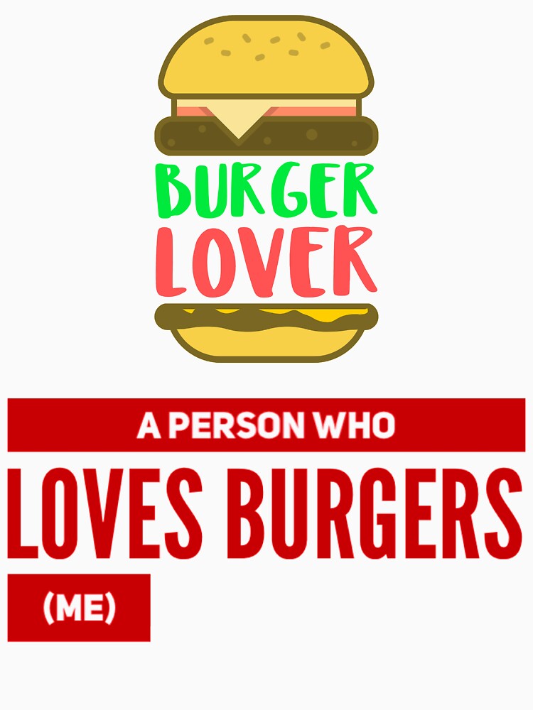 Burger Lover by Dictionatees Unisex , , , Long Sleeve Tee