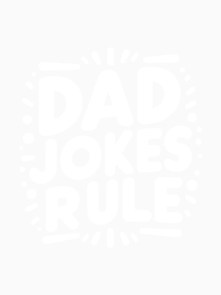 Dad Jokes Rule by Frank Ring Unisex , , , Long Sleeve Tee