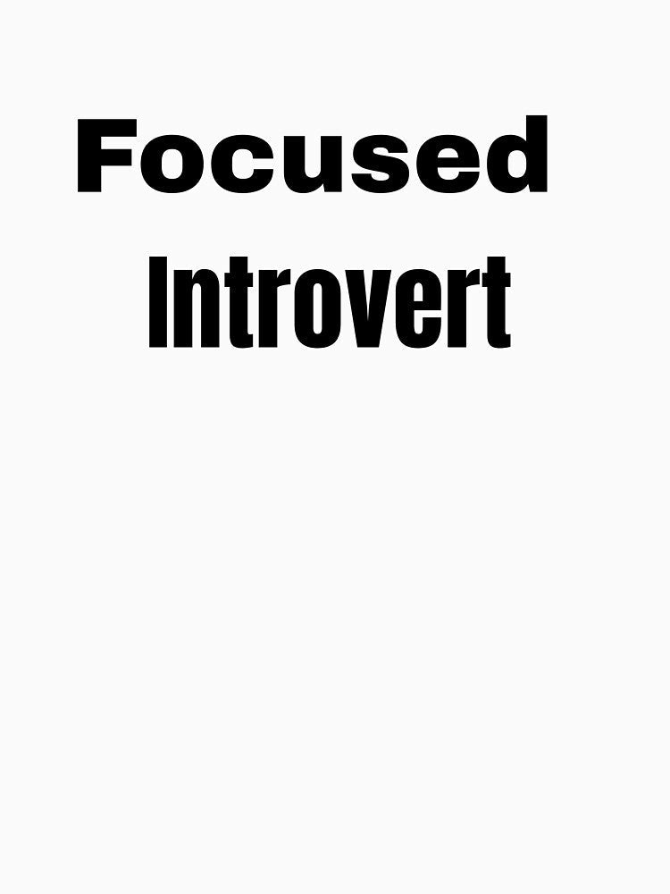 Focused Introvert – Quiet Mind Strong Focus Minimalist Design by RICHKIDSSTUDIO Unisex , , , Long Sleeve Tee