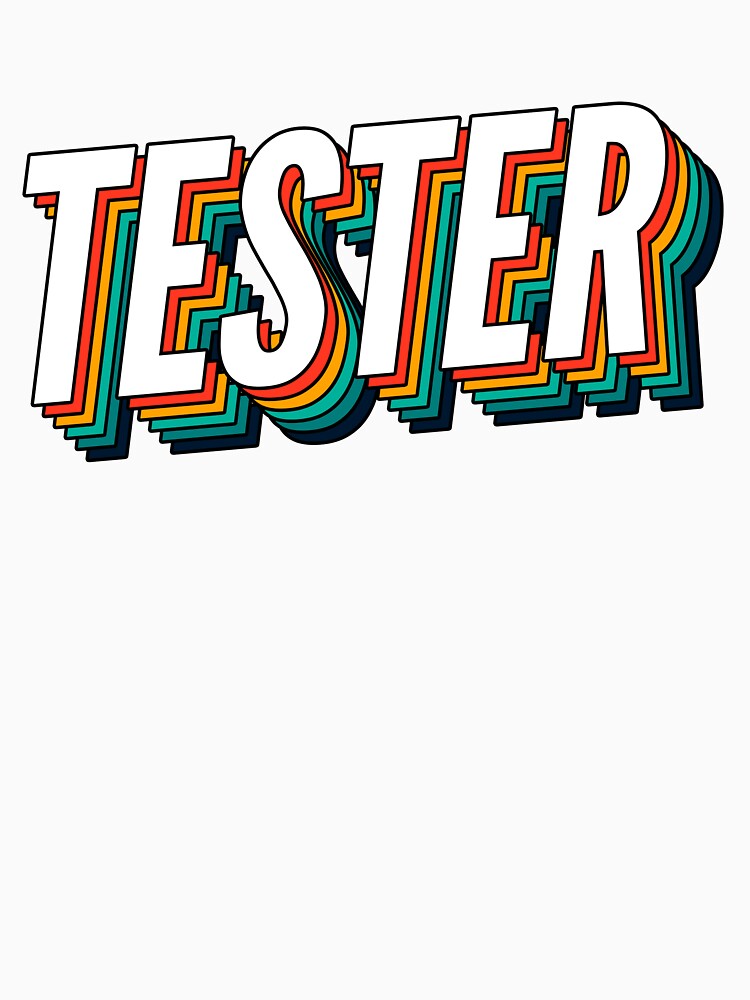 Tester Retro Vintage Label For The Best Tester by SVPOD Unisex , , , Long Sleeve Tee