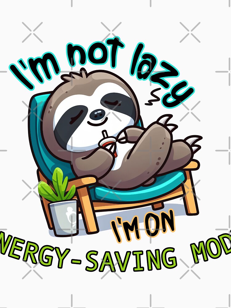 I'm not lazy, I'm on energy-saving mode by StickyFizzStore Unisex , , , Long Sleeve Tee