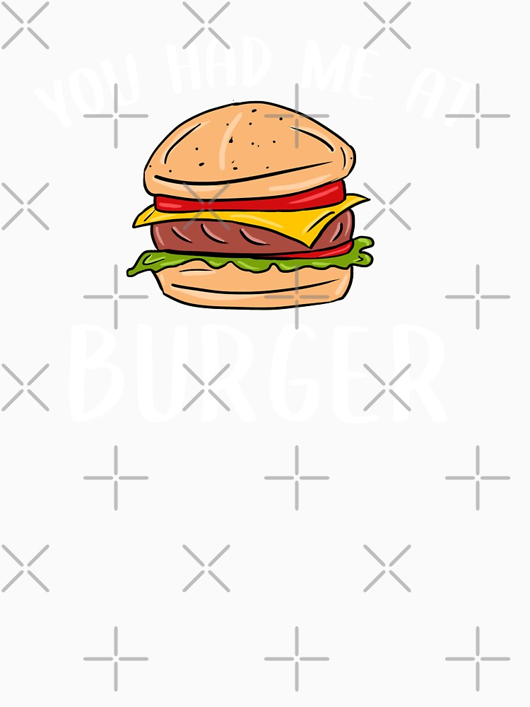 You Had Me at Burger, Gift for Burger Lover by GoldenGerrari Unisex , , , Long Sleeve Tee