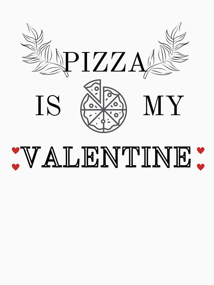 Pizza Is My Valentine by Tendus Unisex , , , Long Sleeve Tee