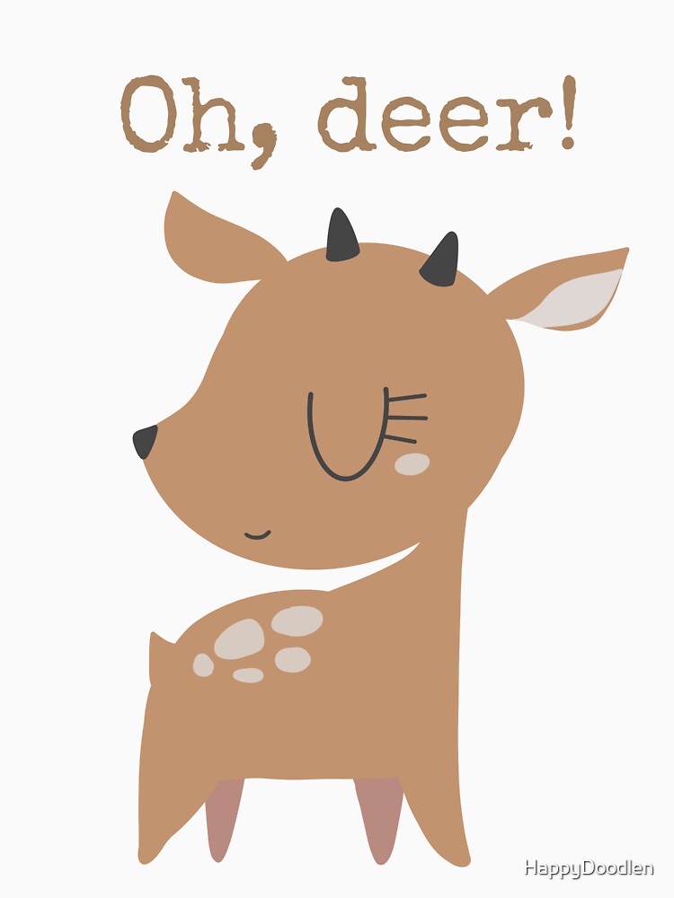 Oh, deer! - Cute Funny Pun by HappyDoodlen Unisex , , , Long Sleeve Tee
