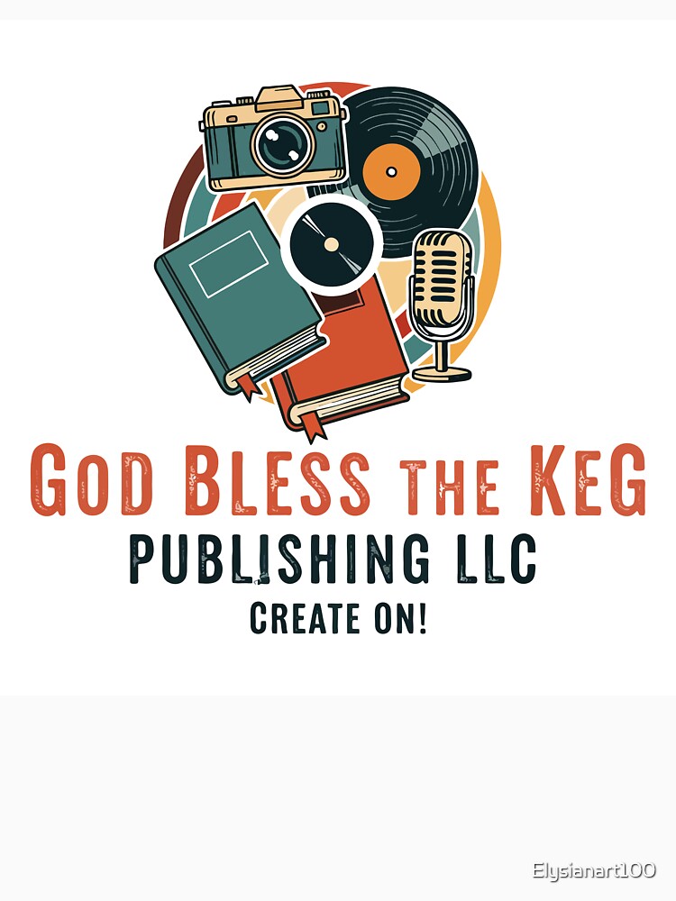 The Modern Logo for God Bless the Keg Publishing LLC by Elysianart100 Unisex , , , Long Sleeve Tee