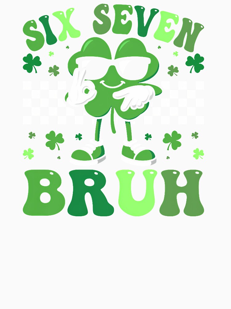 Six Seven Bruh St. Patricks Day 67 Meme by CHIFOUR4 Unisex , , , Long Sleeve Tee