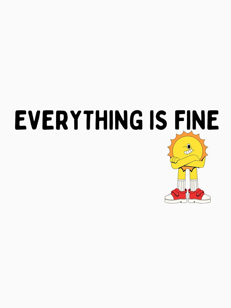 Everything is Fine Funny for Men, Women, Graphic, Teacher, Back To school by Nopparatt Unisex , , , Long Sleeve Tee