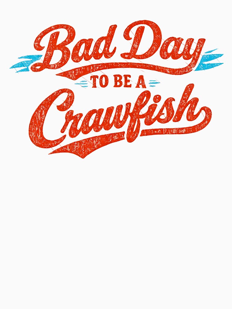 Bad Day To Be A Crawfish, Vintage DTF, Crawfish Boil, Seafood Boil by gusmanvinagetti Unisex , , , Long Sleeve Tee