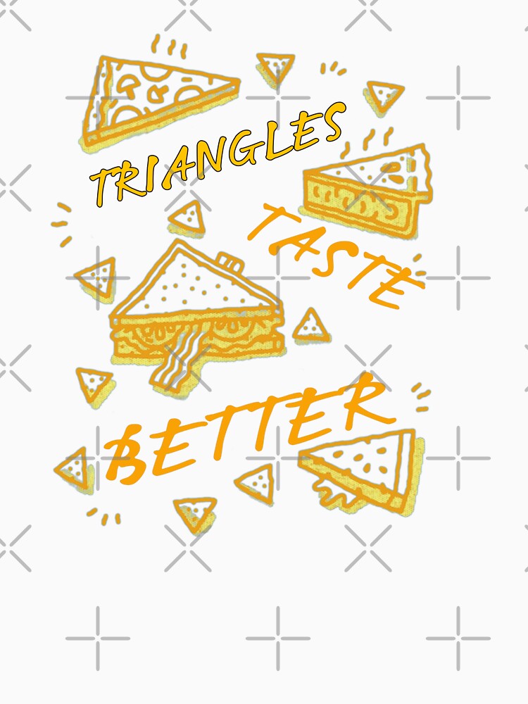 Triangles Taste Better by artzaka Unisex , , , Long Sleeve Tee