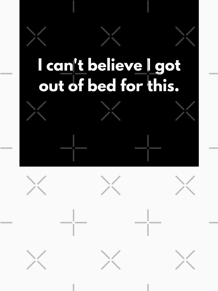 Corporate Humor: I Can't Believe by PopGraphix Unisex , , , Long Sleeve Tee