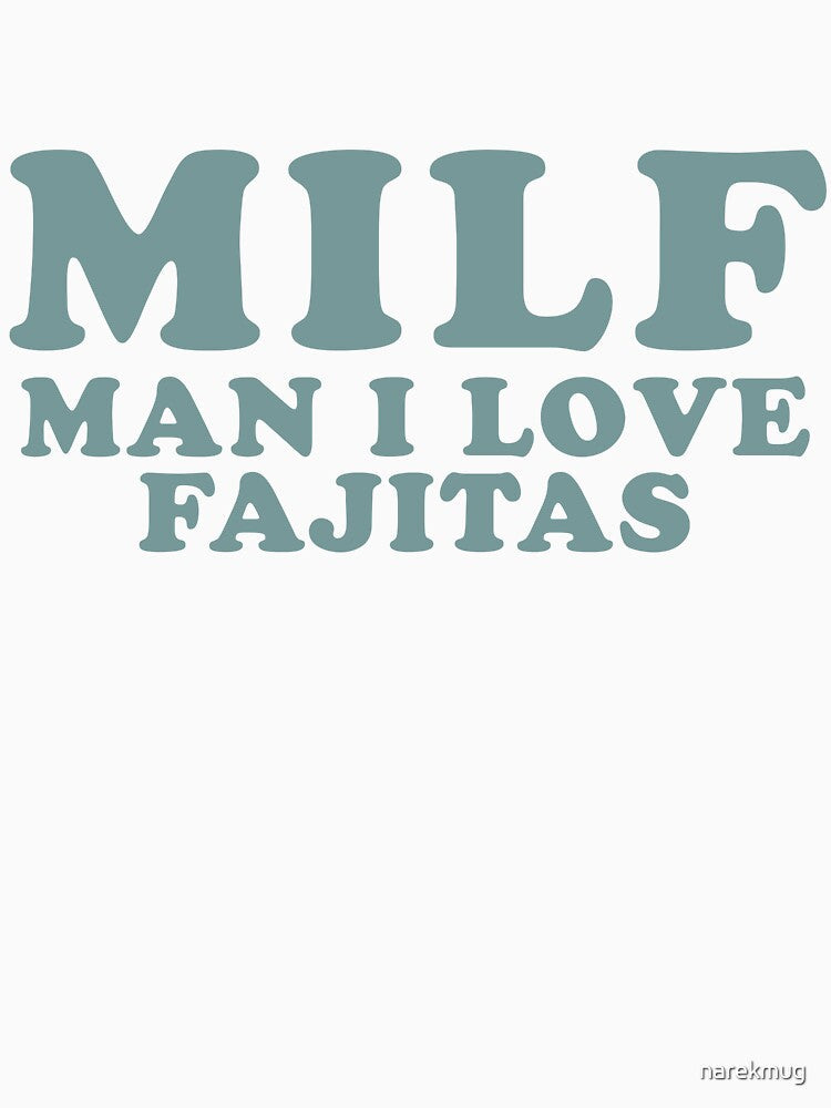 Man I Love Fajitas Food Lover Gift by narekmug Unisex , , , Long Sleeve Tee