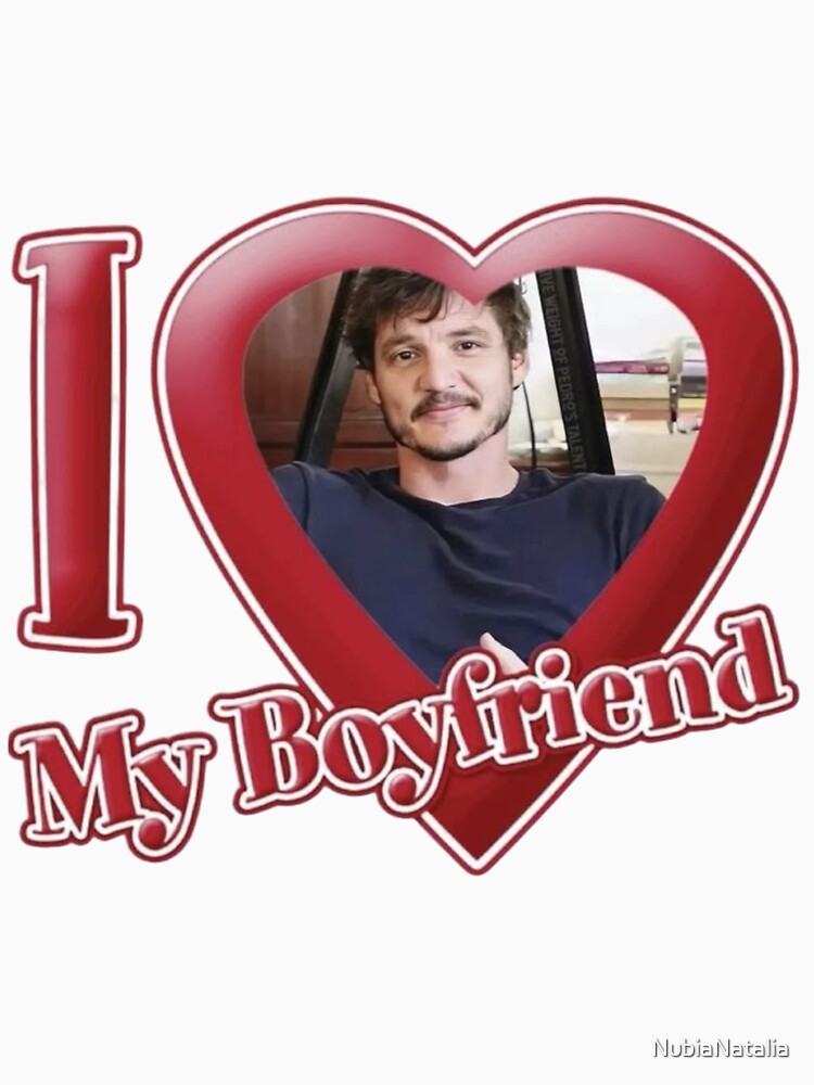 I love my boyfriend Pedro Pascal by Nuubsz__ Unisex , , , Long Sleeve Tee