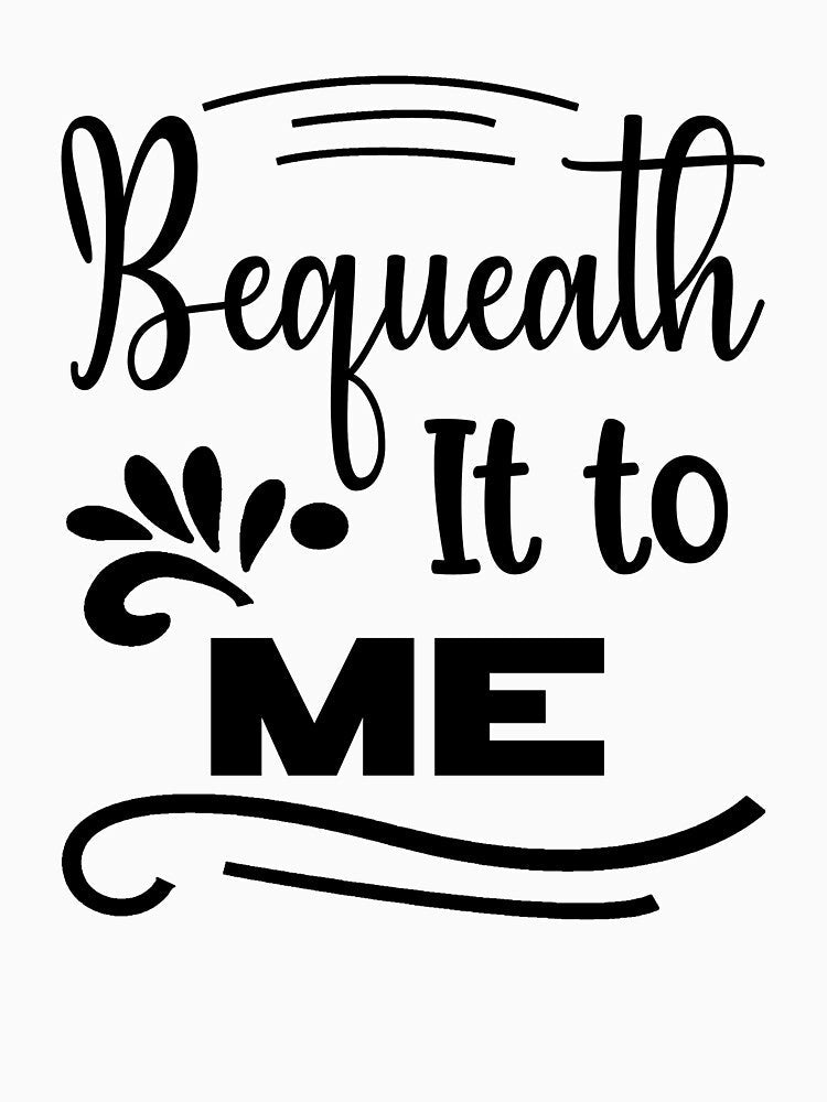 Bequeath It To Me by mrtraz Unisex , , , Long Sleeve Tee
