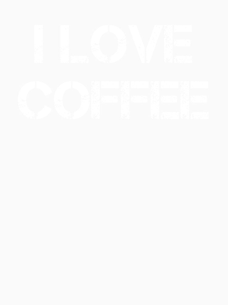 I Love Coffee by Rainwater Merch Unisex , , , Long Sleeve Tee