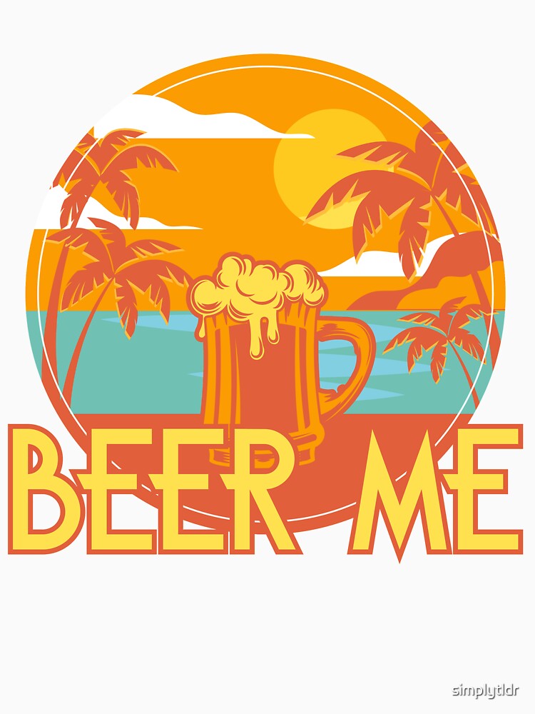 Retro California Hippie Beach Drinking Beer Me Gift by simplytldr Unisex , , , Long Sleeve Tee