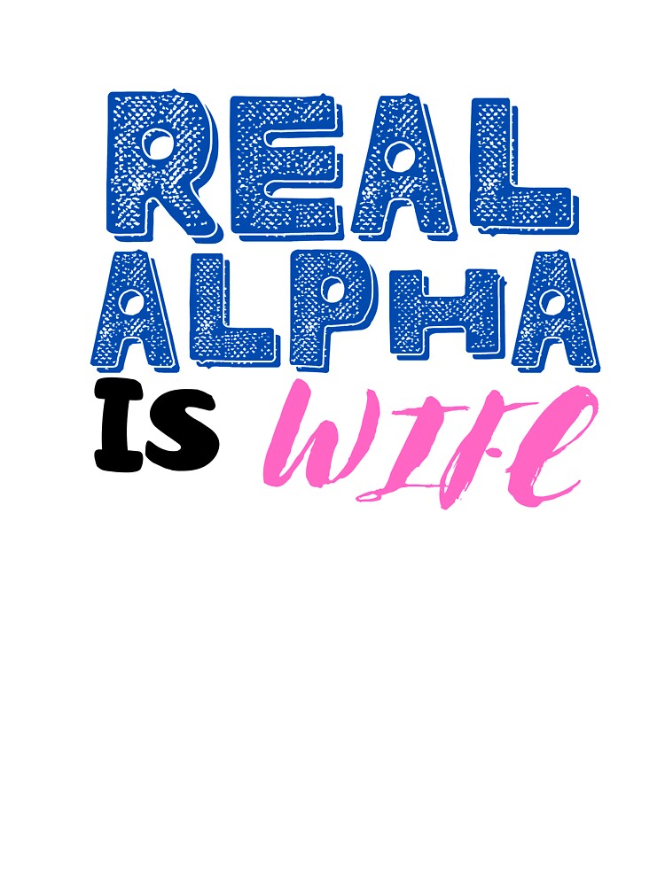 Real Alpha is wife by bonus24