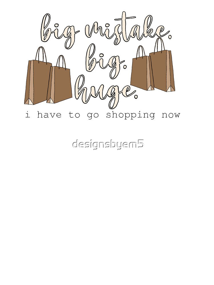 Big Mistake.Big.Huge. Shopping Bags by designsbyem5
