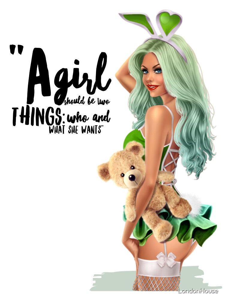 "A Girl Should Be Two Things:  Who And What She Wants." by LondonHouse