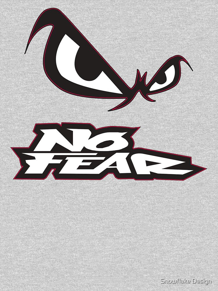 NO FEAR by snowflakedesign