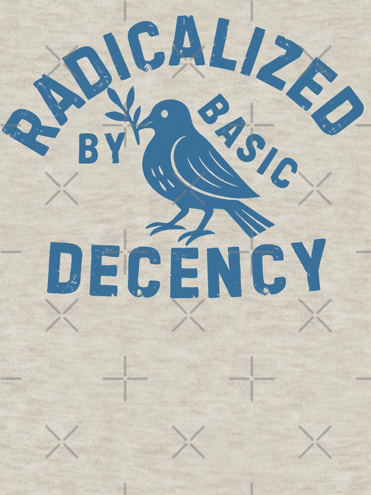 radicalized by basic decency by will freed18 Unisex , , , Long Sleeve Tee
