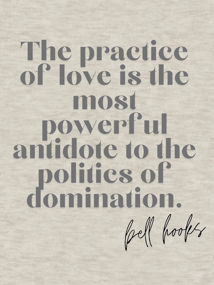 Bell Hooks Quote on Love by AnimaliaStar