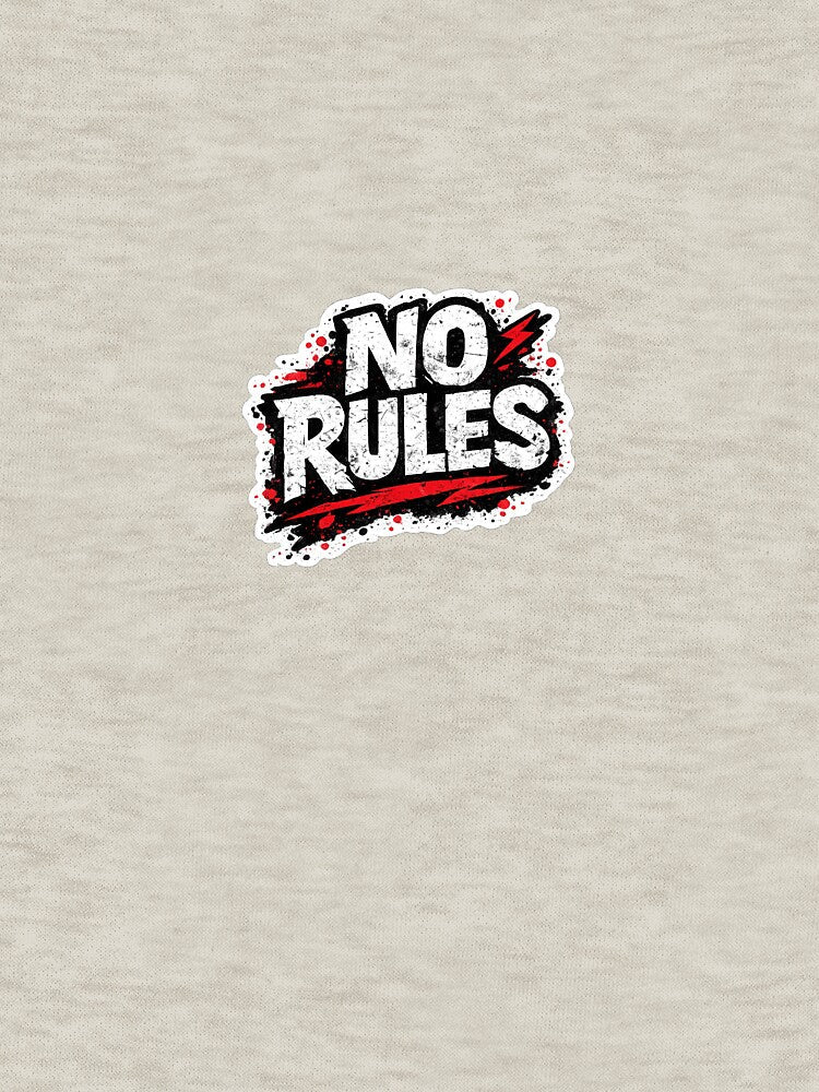 NO RULES by Ishant88 Unisex , , , Long Sleeve Tee
