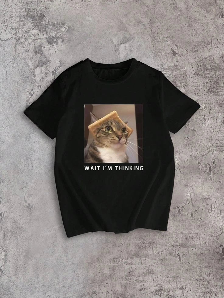 Wait Im Thinking Cat Meme Funny Graphic T shirt
