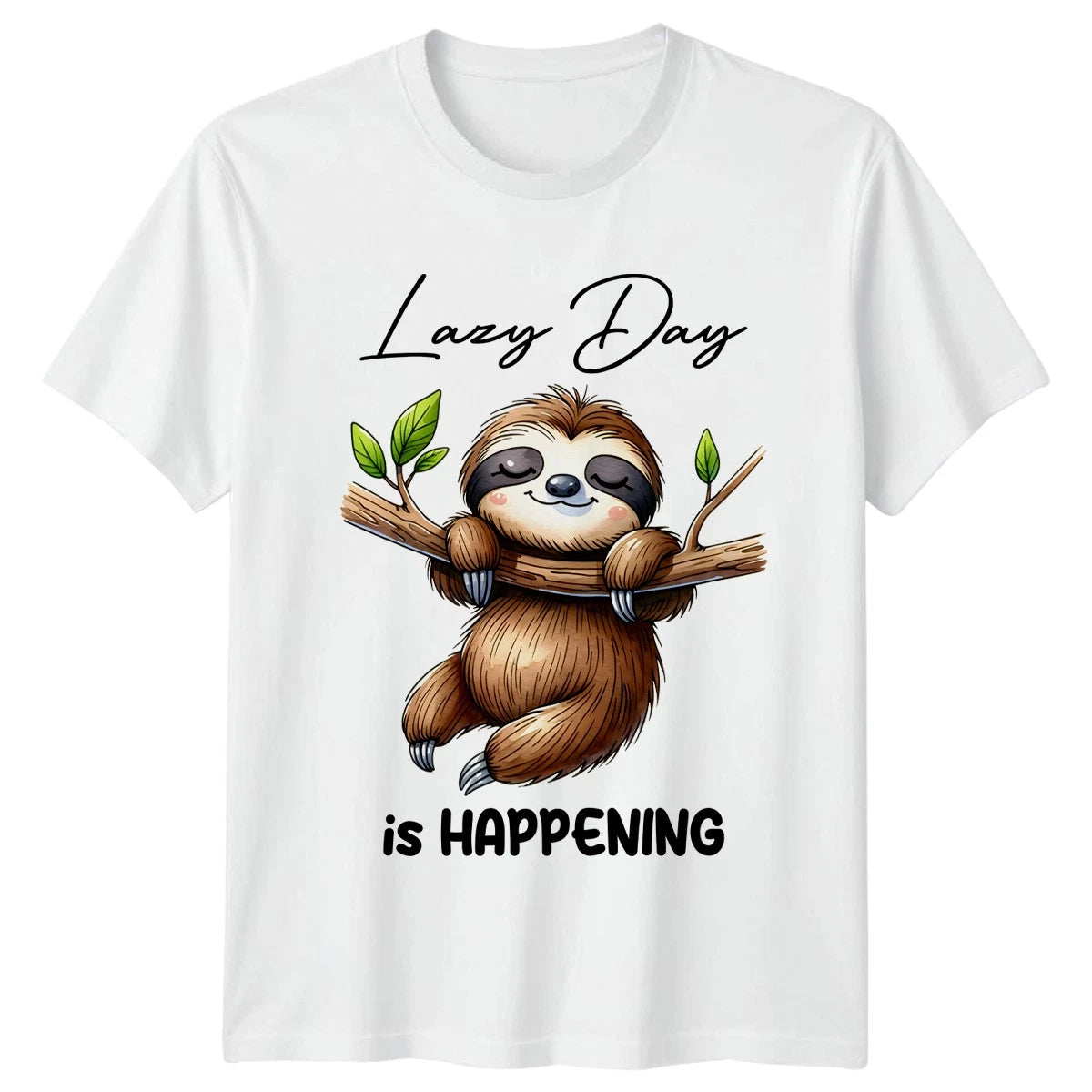 Lazy Day Is Happening T-Shirt Sloth Animal Birthday Gift For Him And Her