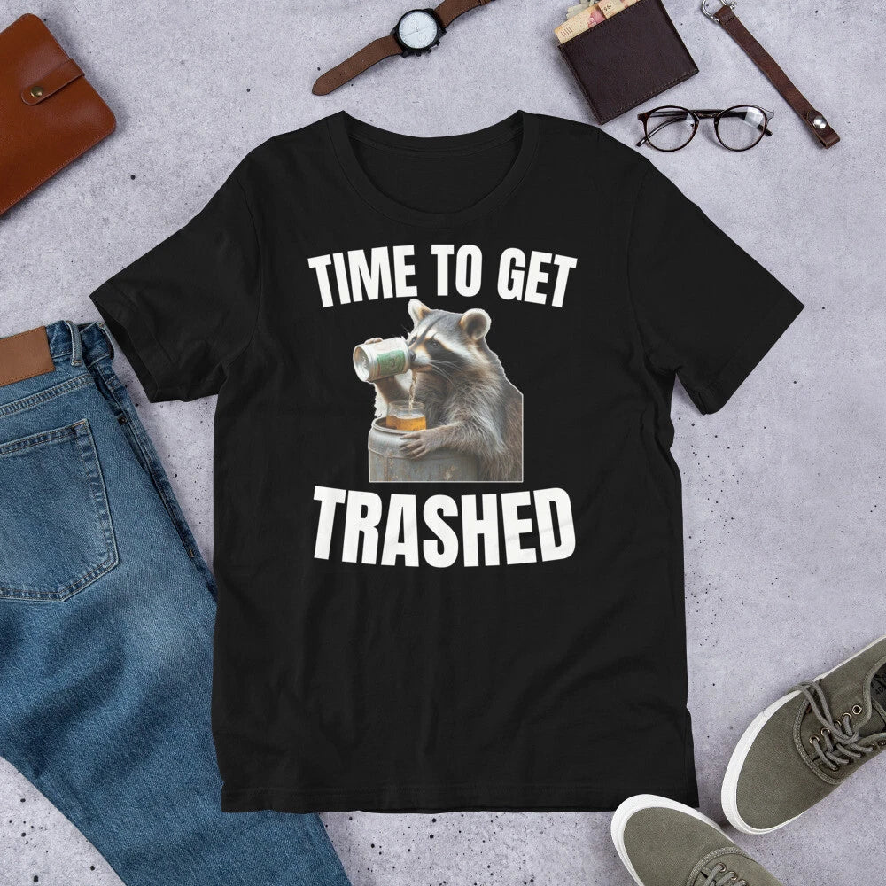 Time to Get Trashed Funny Raccoon Meme Humor Beer Drinking t-shirt