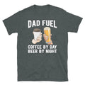 Dad Fuel Coffee by Day Beer by Night Father's Day Short-Sleeve Unisex T-Shirt