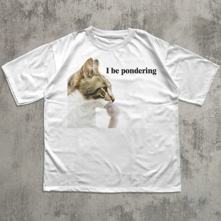 I be Pondering Funny Cat meme T-shirt, Stupid Cats Shirt, Brainrot Tee