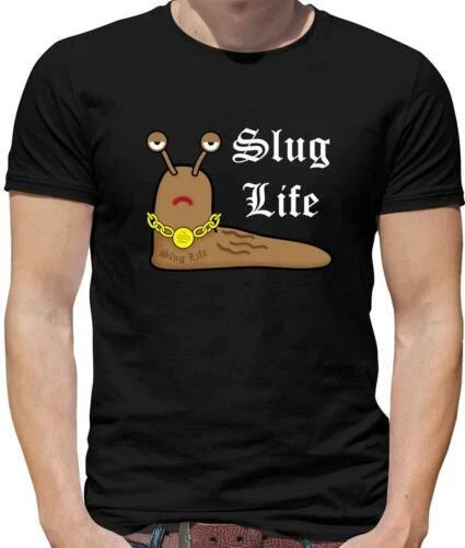 Slug Life T-Shirt Pour Hommes - Thug - Meme - Drôle - Parodie - Cadeau - Blague