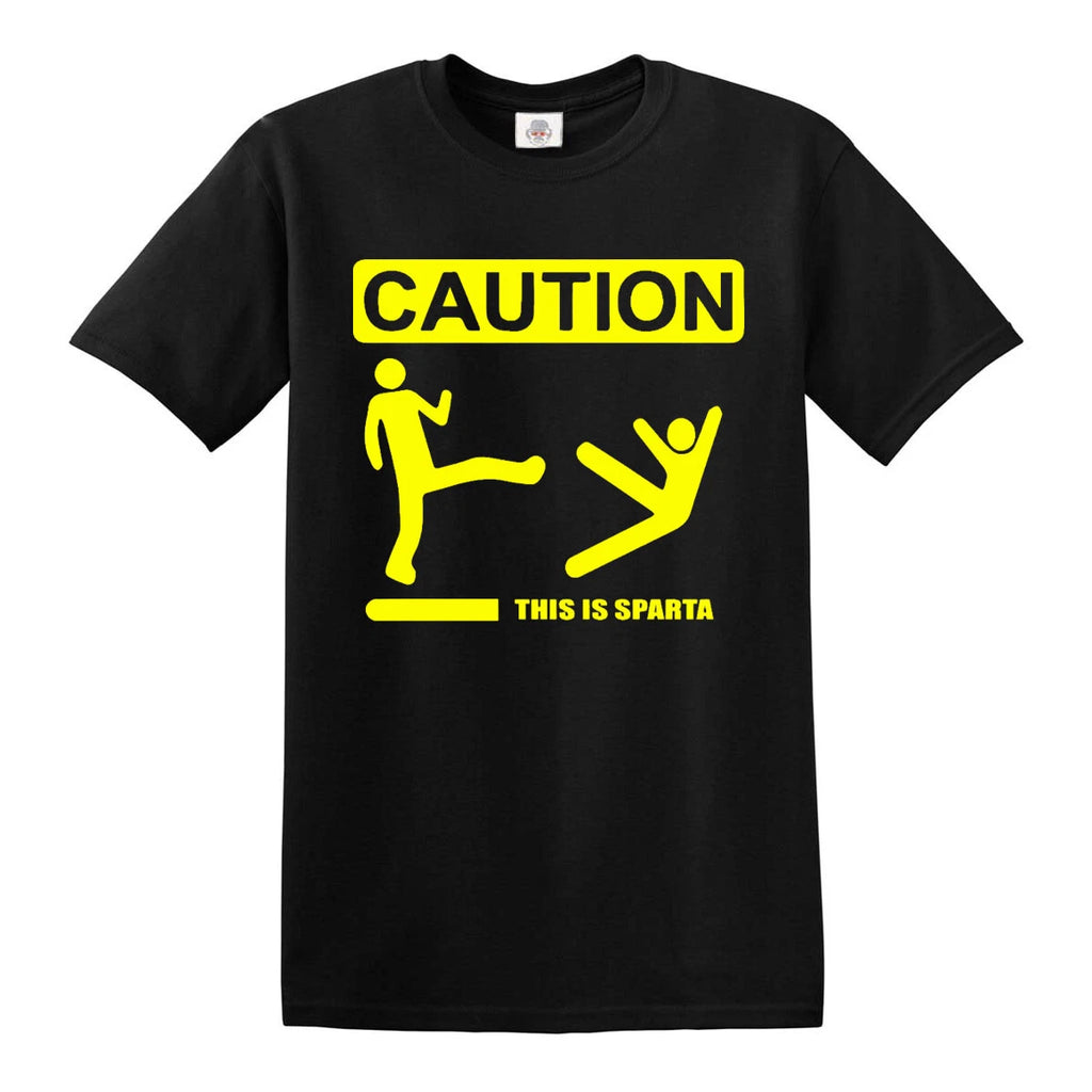 Caution This is Sparta T-Shirt Yellow Funny Joke Gift Meme Movie Spoof Top