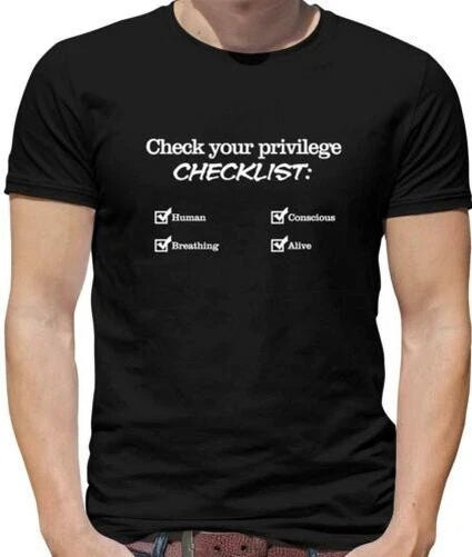 Privilege Tiles Checklist Human T-Shirt - Meme - Your