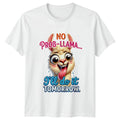 No Prob Llama Ill Do It T-Shirt Llama Quotes Animal Humor Birthday Gift