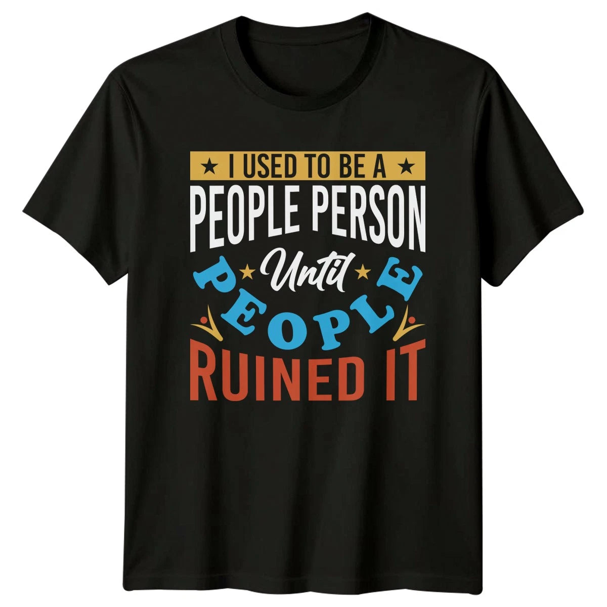 I Used To Be A T-Shirt Introvert Humor Sarcasm Birthday Gift For Him And Her