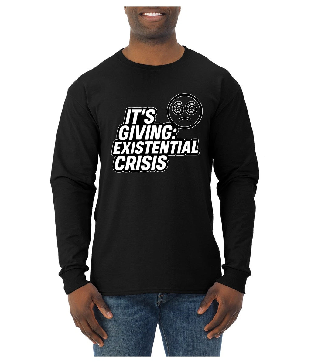 It's Giving Existential Crisis Funny Viral Gen Z Meme Mens Long Sleeve Shirt