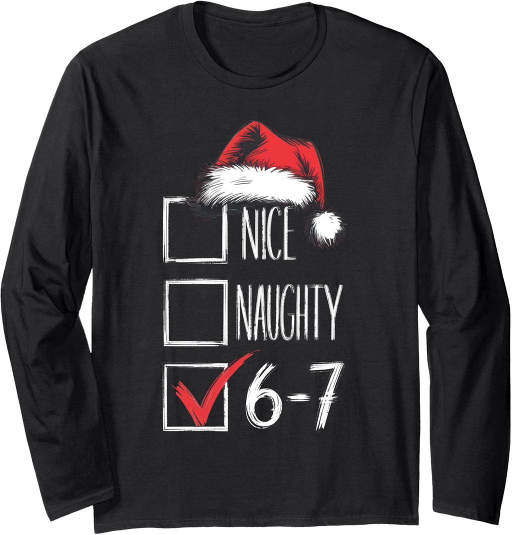 Nice Naughty 67 Christmas Six Seven Meme Funny Long Sleeve T-Shirt