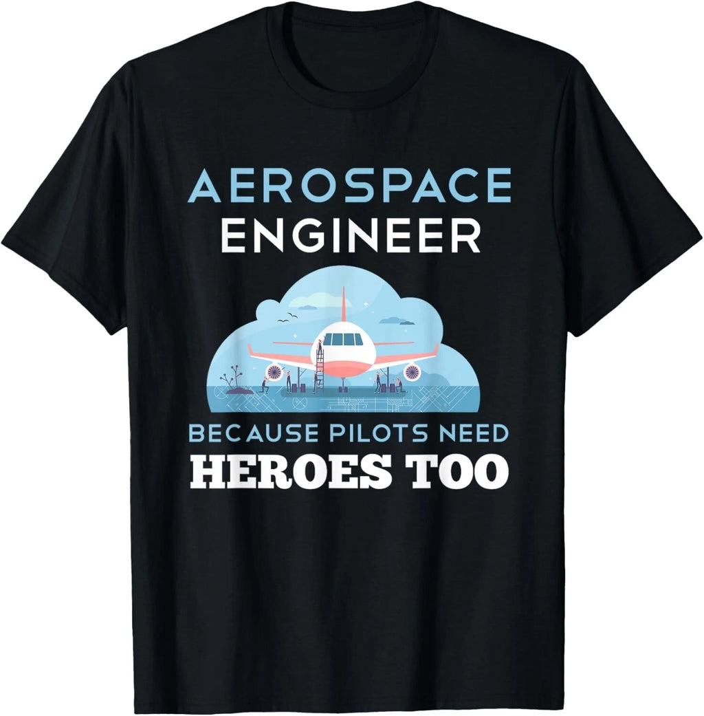 Aerospace Engineer Shirt Funny Aerospace Engineering Gift Unisex T-Shirt