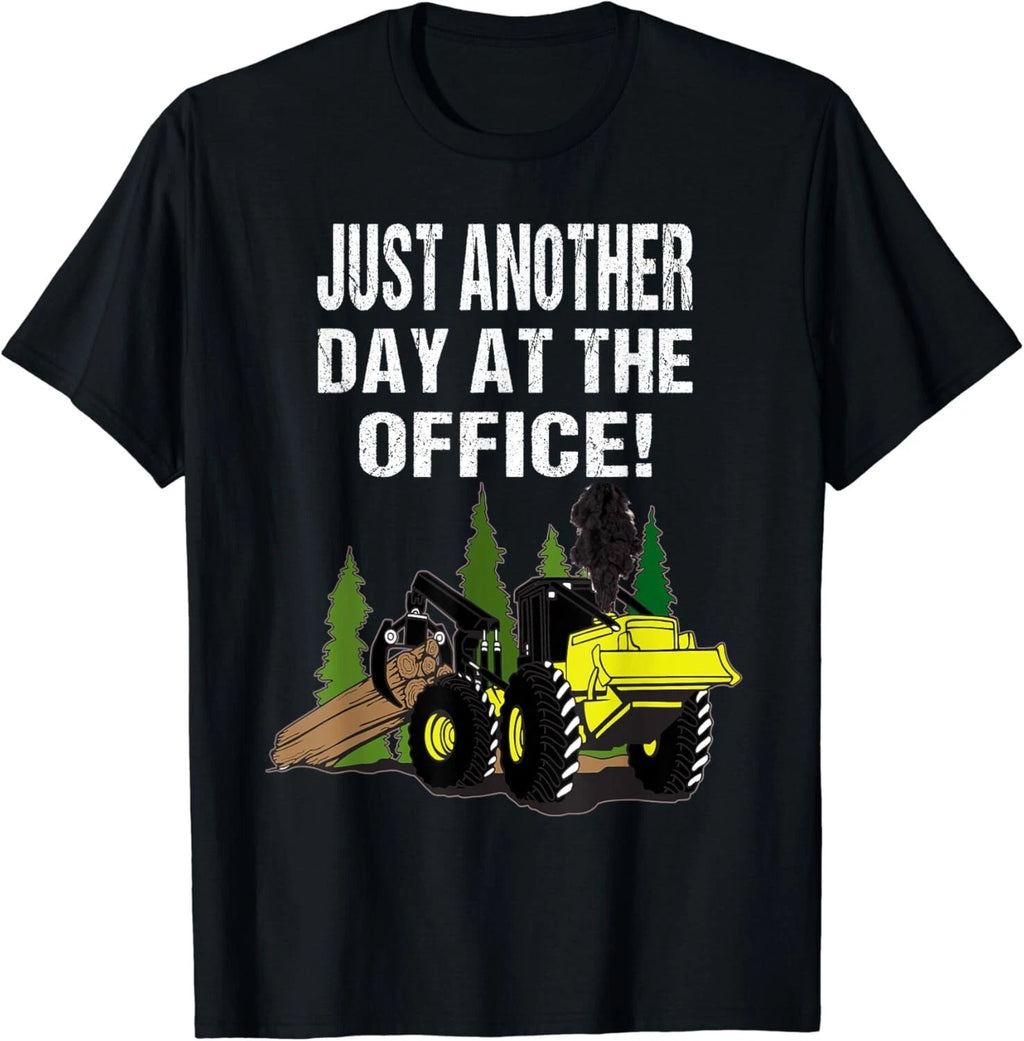 Logging Skidder Driver Diesel Just Another Day At The Office Gift Unisex T-Shirt
