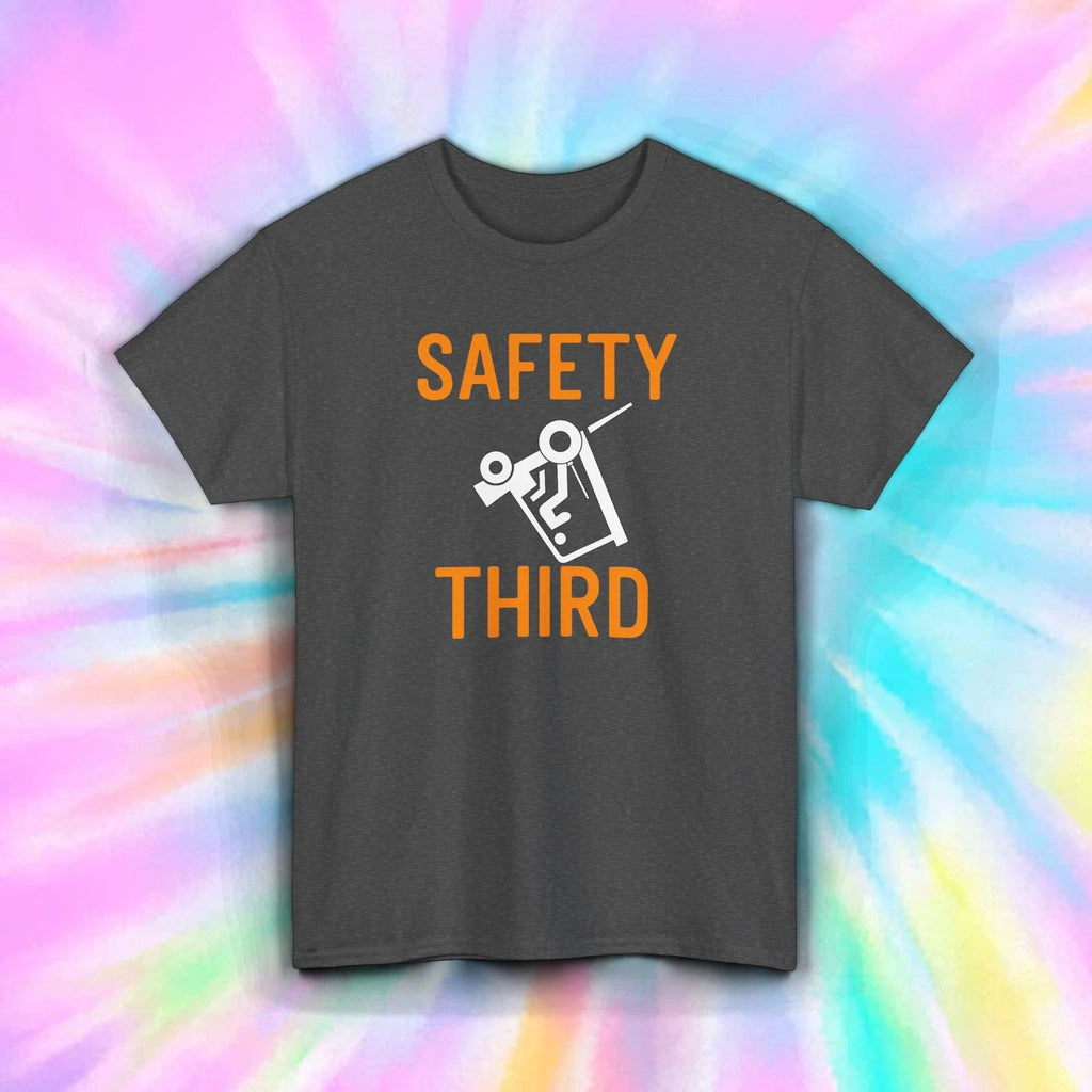 Safety Third Shirt Funny Fork Lift Construction Work Humor Tee S-5XL